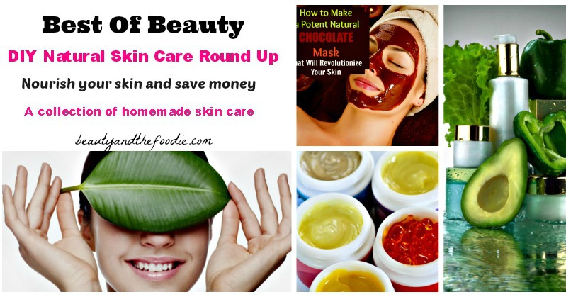 Best of Beauty DIY natural skin care round up / beautyandthefoodie.com
