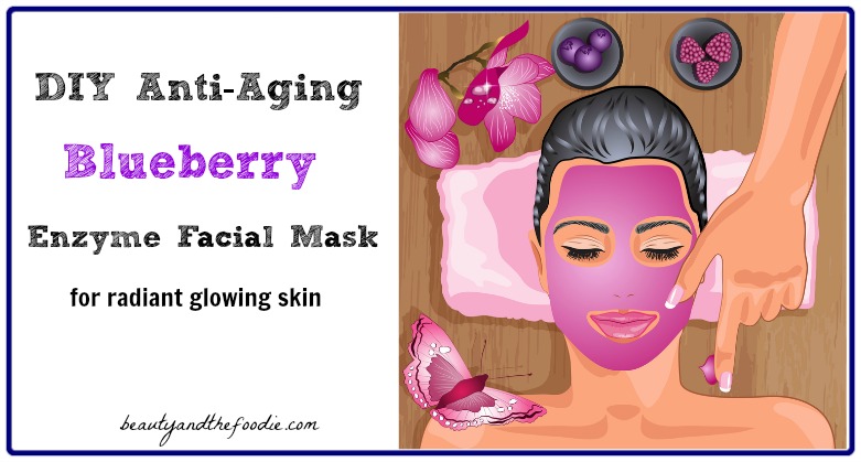 DIY Anti-Aging Blueberry Facial Mask / beautyandthefoodie.com